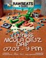 Rawbeats presenta Lumiere, Nicola Cruz, Daïf